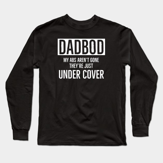 Dad Long Sleeve T-Shirt by DB Teez and More